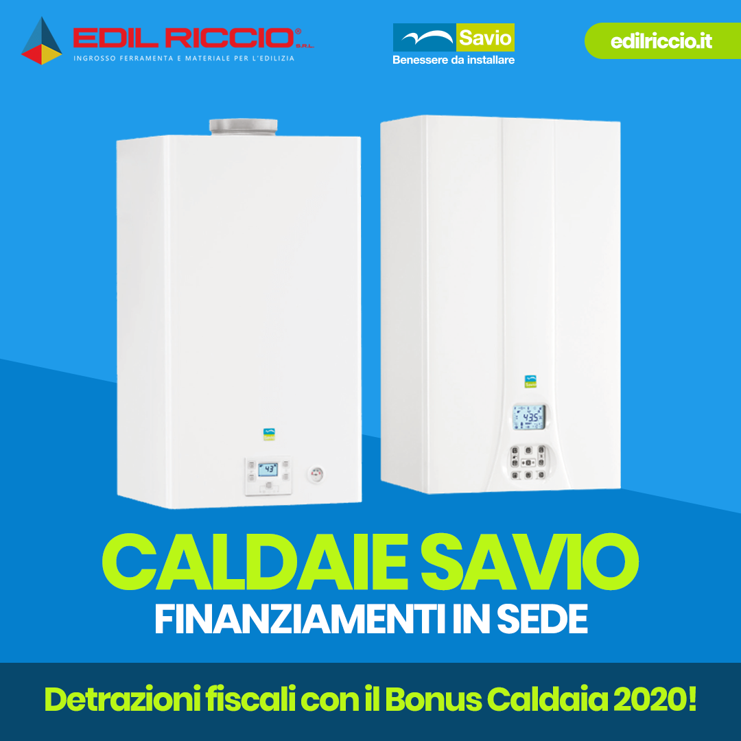 Caldaie Savio – Gamma completa con finanziamenti!